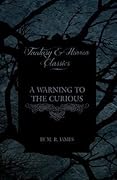 A Warning to the Curious
