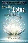 I Am The Lotus, N...