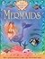The World of Mermaids: With...