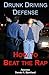 Drunk Driving Defense: How to Beat the Rap