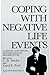 Coping with Negative Life Events: Clinical and Social Psychological Perspectives (Springer Series on Stress and Coping)