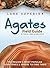 Lake Superior Agates Field Guide (Rocks & Minerals Identification Guides)
