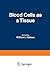 Blood Cells as a Tissue: Pr...