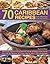 70 Caribbean Recipes: Taste Sensations From The Tropics: Deliciously Authentic Dishes From The Islands Of Jamaica, Cuba, Puerto Rico And The Bahamas, All Shown Step By Step In 275 Photographs.