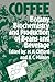 Coffee: Botany, Biochemistry and Production of Beans and Beverage