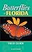 Butterflies of Florida Field Guide (Butterfly Identification Guides)