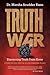 Truth War: Discerning Truth from Error