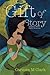 Gift of Story: A Faerie's Tale for Childish Grown-Ups