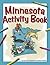 Minnesota Activity Book by Paula Ellis