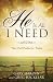 He Is All I Need by Gary Hardin
