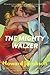 The Mighty Walzer: A Novel