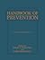 Handbook of Prevention by Barry A. Edelstein