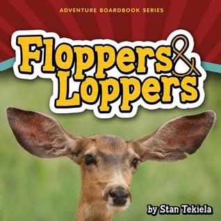 Floppers & Loppers (Adventure Boardbook Series)