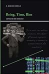Being, Time, Bios: Capitalism and Ontology (Insinuations Phil Psych Lit)