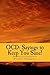 OCD: Sayings to Keep You Sane!: Reminders, Affirmations & Slogans