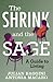 The Shrink and the Sage