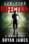 Infection by Bryan James