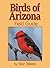 Birds of Arizona Field Guide