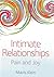 Intimate Relationships: Pain and Joy