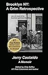 Brooklyn NY: A Grim Retrospective: A Memoir Brooklyn NY: A Grim Retrospective: A Memoir