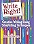 Write Right!: Creative Writ...