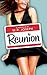 Reunion (Reunion Series, #1)