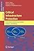 Critical Infrastructure Protection: Advances in Critical Infrastructure Protection: Information Infrastructure Models, Analysis, and Defense (Lecture Notes in Computer Science, 7130)