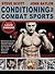 Conditioning for Combat Sports by Steve    Scott