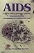 AIDS: Acquired Immune Defic...