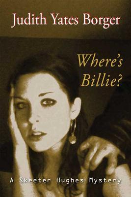 Where's Billie? (Skeeter Hughes Mystery #1)
