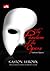 THE PHANTOM OF THE OPERA - Fantom Opera by Gaston Leroux