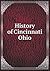 History of Cincinnati Ohio