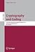 Cryptography and Coding: 13th IMA International Conference, IMACC 2011, Oxford, UK, December 2011, Proceedings (Lecture Notes in Computer Science, 7089)
