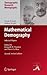 Mathematical Demography: Selected Papers (Demographic Research Monographs)