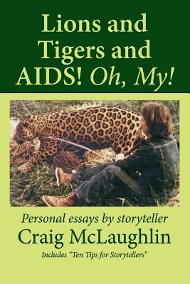 Lions and Tigers and AIDS! Oh, My!