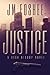 Justice - A Dirk Bishop Novel