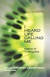 I Heard Life Calling Me: Poems of Yi Song-bok (Cornell East Asia Series)