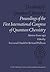 The World of Quantum Chemistry: Proceedings of the First International Congress of Quantum Chemistry held at Menton, France, July 4–10, 1973