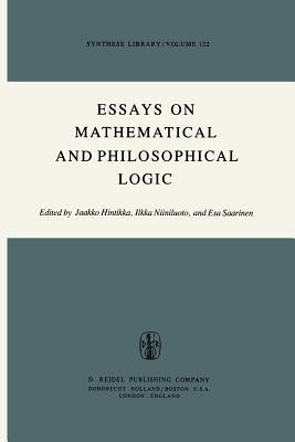 Essays on Mathematical and Philosophical Logic: Proceedings of the Fourth Scandinavian Logic Symposium and of the First Soviet-Finnish Logic ... June 29–July 6, 1976 (Synthese Library)