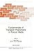 Fundamentals of Transport Phenomena in Porous Media by Jacob Bear