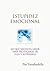 Estupidez Emocional (Spanish Edition)