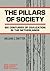 The Pillars of Society - Six Centuries Of Civilization in The... by William Z. Shetter