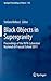 Black Objects in Supergravity: Proceedings of the INFN-Laboratori Nazionali di Frascati School 2011 (Springer Proceedings in Physics, 144)