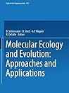 Molecular Ecology and Evolution: Approaches and Applications (Experientia Supplementum)