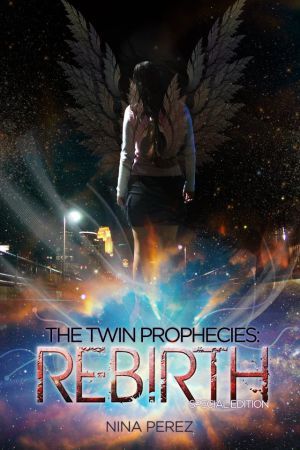 The Twin Prophecies: Rebirth