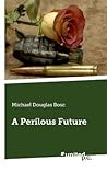 A Perilous Future
