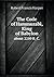 The Code of Hammurabi, King of Babylon about 2250 B. C.