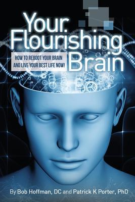 Your Flourishing Practice: Success with Brain-Based Wellness for the 21st Century Chiropractor (Paperback)