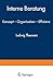 Interne Beratung: Konzept ― Organisation ― Effizienz (Gabler Edition Wissenschaft) (German Edition)