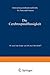 Die Cerebrospinalflüssigkeit: Untersuchungsmethoden und Klinik Für Ärzte und Tierärzte (German Edition)